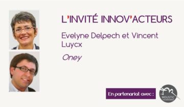 Oney Innovacteurs - innovation collaborative